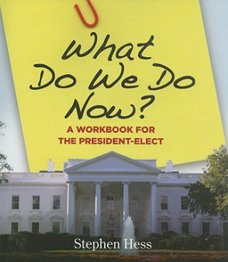 What Do We Do Now?