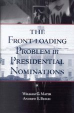 Front-Loading Problem in Presidential Nominations