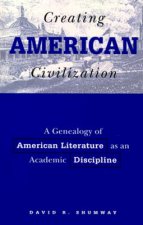 Creating American Civilization