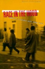 Race In The Hood