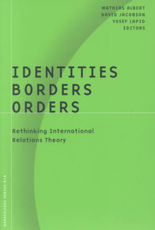 Identities, Borders, Orders