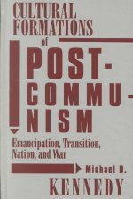 Cultural Formations Of Postcommunism