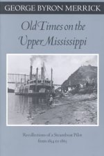 Old Times on the Upper Mississippi