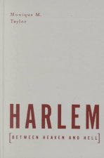 Harlem Between Heaven And Hell