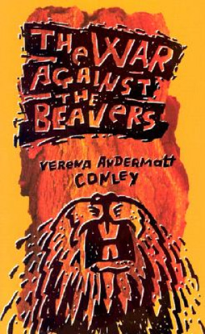 War Against The Beavers