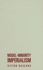 Model-Minority Imperialism