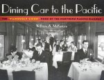 Dining Car To The Pacific