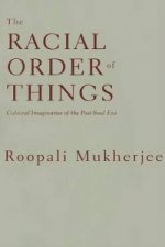 Racial Order Of Things
