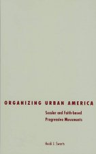 Organizing Urban America