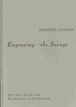 Engraving the Savage