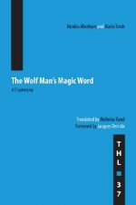 Wolf Man's Magic Word