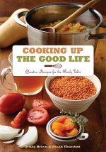 Cooking Up the Good Life
