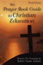 Prayer Book Guide to Christian Education, Third Edition