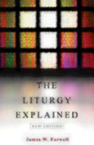 Liturgy Explained