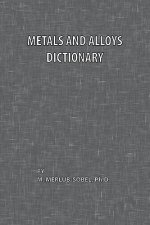 Metals and Alloys Dictionary