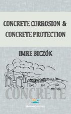 Concrete Corrosion and Concrete Protection
