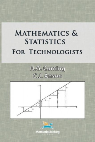 Mathematics And Statistics For Technologists