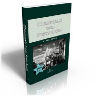 Chemicals From Petroleum, 2nd Edition