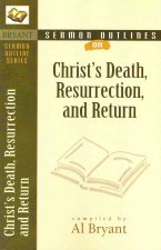 Christ's Death, Resurrection, and Return