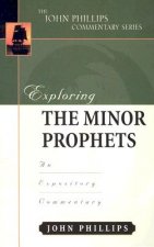 Exploring the Minor Prophets-H an Expository Commentary
