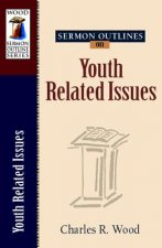 Sermon Outlines on Youth Related Issues