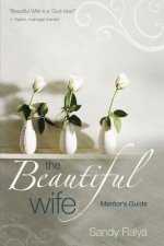 Beautiful Wife Mentor's Guide
