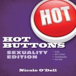 Hot Buttons: Sexuality Edition