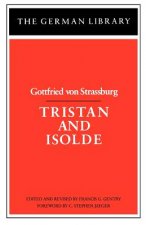 Tristan and Isolde: Gottfried von Strassburg