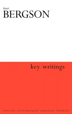 Henri Bergson: Key Writings