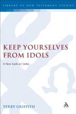 Keep Yourselves From Idols