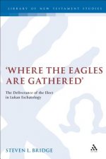 Where the Eagles are Gathered