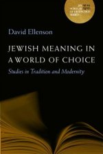 Jewish Meaning in a World of Choice