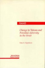 Change in Taiwan and Potential Adversity in the Strait