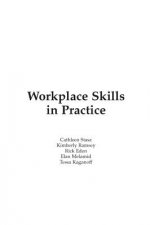 Workplace Skills in Practice