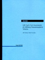 Life Cycle Cost Assessments for Military Transatmospheric Vehicles