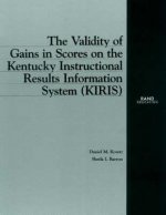 Validity of Gains in Scores on the Kentucky Instructional Results Information System (Kiris)