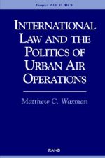 International Law and the Politics of Urban Air Operations