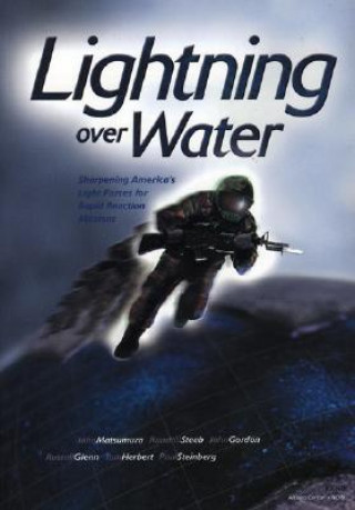 Lightning over Water: Sharpening America's Light Forces for Rapid Reaction Missions