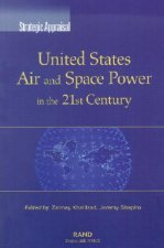 United States Air and Space Power in the 21st Century