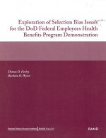 Exploration of Selection Bias Issues for the DoD Federal Employees Benefits Program Demonstration