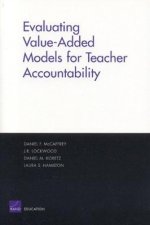 Evaluating Value-added Models for Teacher Accountability