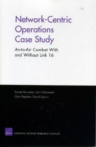 Network-centric Operations Case Study