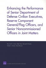 Enhancing the Performance of Senior Department of Defense Civilian Executives, Reserve Component General/flag Officers, and Senior Noncommissioned Off