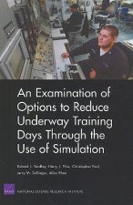 Examination of Options to Reduce Underway Training Days Through the Use of Simulation