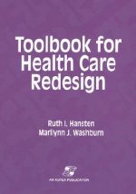 Toolbook for Health Care Redesign