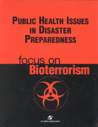 Public Health Issues in Disaster Preparedness