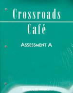 Crossroads Cafe: Assessment Pkg. A