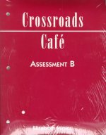 Crossroads Cafe: Assessment Pkg. B