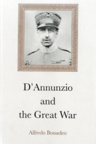 D'Annunzio and Great War