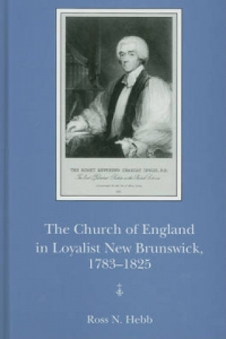 Church of England in Loyalist New Brunswick, 1783-1825